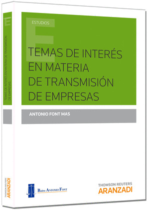 TEMAS DE INTERES EN MATERIA DE TRANSMISION DE EMPRESAS