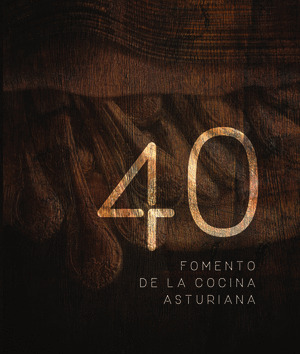 40. FOMENTO DE LA COCINA ASTURIANA