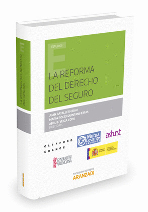 LA REFORMA DEL DERECHO DEL SEGURO. (DUO)