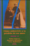 COMO SOBREVIVIR A LA PERDIDA DE UN AMOR