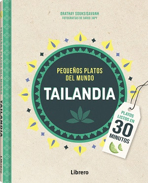 PEQUEÑOS PLATOS DEL MUNDO: TAILANDIA