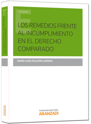 REMEDIOS FRENTE AL INCUMPLIMIENTO EN EL DERECHO COMPARADO