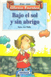 BAJO EL SOL Y SIN ABRIGO
