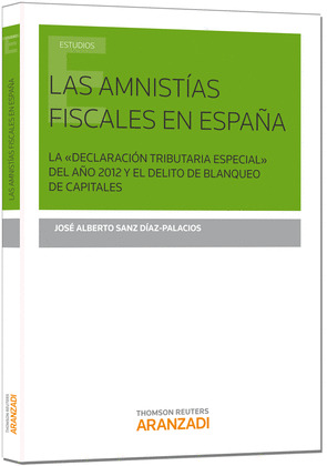 LAS AMNÍSTIAS FISCALES EN ESPAÑALA ŽDECLARACIÓN TRIBUTARIA ESPECIALŽ DEL AÑO 201