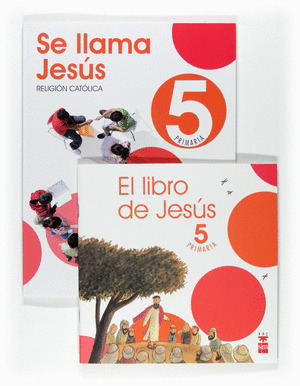 RELIGION 5º PRIMARIA. SE LLAMA JESUS (2009)
