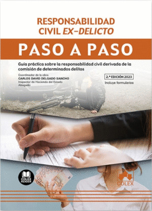 RESPONSABILIDAD CIVIL EX DELICTO PASO A PASO