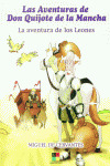 LA AVENTURA DE LOS LEONES - AVENTURAS DE DON QUIJOTE DE LA M