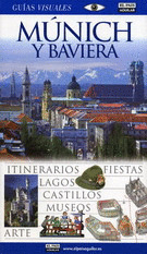 MUNICH Y BAVIERA GUIAS VISUALES 2006