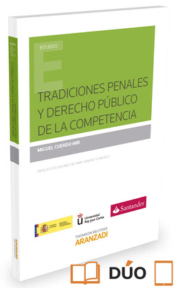 TRADICIONES PENALES Y DERECHO PUBLICO DE LA COMPETENCIA