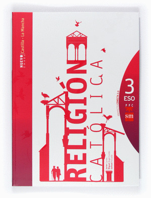 NUEVO EMAUS, RELIGIÓN CATÓLICA, 3 ESO (CASTILLA-LA MANCHA)