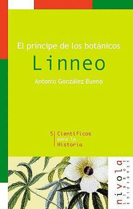 LINNEO. EL PRINCIPE DE LOS BOTANICOS