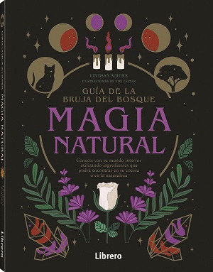 MAGIA NATURAL  GUIA DE LA BRUJA DEL BOSQUE