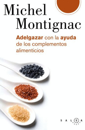 ADELGAZAR CON LA AYUDA DE LOS COMPLEMENTOS ALIMENT