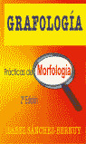 GRAFOLOGIA. PRACTICAS DE MORFOLOGIA