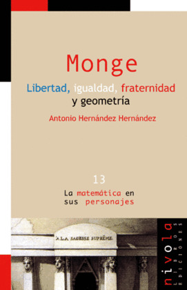 MONGE/LIBERTAD IGUALDAD FRATERNIDAD Y GEOMETRIA