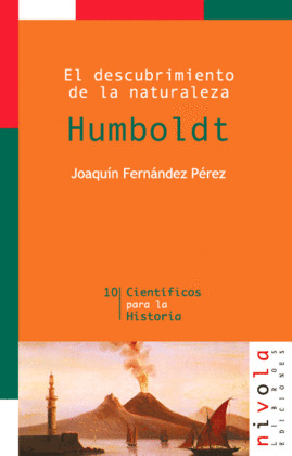 HUMBOLDT/EL DESCUBRIMIENTO DE LA NATURALEZA