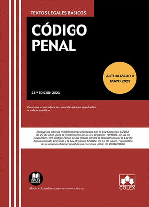 CÓDIGO PENAL. ACTUALIZADO A MAYO DE  2023