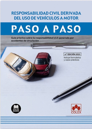 RESPONSABILIDAD CIVIL DERIVADA DEL USO DE VEHICULOS A MOTOR