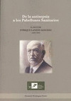 DE LA ANTISEPSIA A LOS PABELLONES SANITARIOS