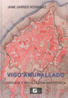VIGO AMURALLADO