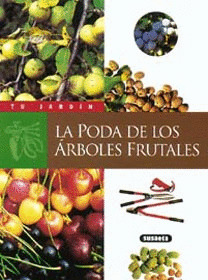 LA PODA DE LOS ARBOLES FRUTALES