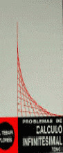 PROBLEMAS CALCULO INFINITESIMAL. TOMO I