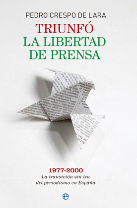 TRIUNFÓ LA LIBERTA DE PRENSA