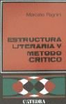 ESTRUCTURA LITERARIA Y METODO CRITICO