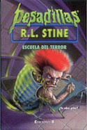 ESCUELA DEL TERROR (PESADILLAS)