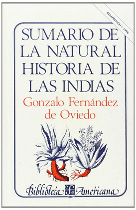 SUMARIO DE LA NATURAL HISTORIA DE LAS INDIAS