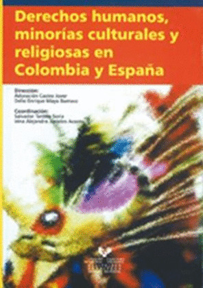 DERECHOS HUMANOS, MINORÍAS CULTURALES Y RELIGIOSAS EN COLOMBIA Y ESPAÑA