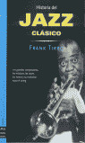 HISTORIA DEL JAZZ CLASICO