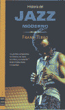 HISTORIA DEL JAZZ MODERNO