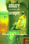 TE AMARE DESPUES DE SIEMPRE