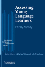 ASSESSING YOUNG LANGUAGE LEARNERS
