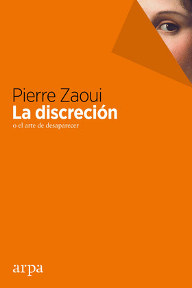 LA DISCRECION O EL ARTE DE DESAPARECER