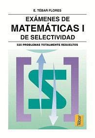 EXAMEN DE MATEMATICAS I DE SELECTIVIDAD