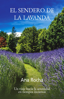 EL SENDERO DE LA LAVANDA