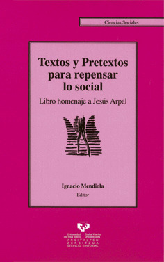 TEXTOS Y PRETEXTOS PARA REPENSAR LO SOCIAL