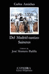 MADRID CASTIZO, DEL. SAINETES/80