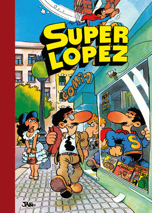 SUPER HUMOR: SUPER LOPEZ Nº 001