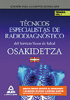 TÉCNICOS ESPECIALISTAS DE RADIODIAGNÓSTICO DEL SERVICIO VASCO DE SALUD/OSAKIDETZ