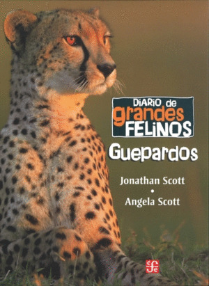 DIARIO DE GRANDES FELINOS-GUEPARDOS