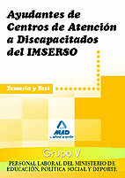 AYUDANTES DE CENTROS DE ATENCION A DISCAPACITADOS DEL IMSERSO