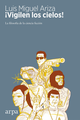 ¡VIGILEN LOS CIELOS!