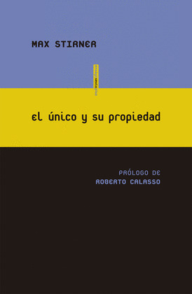 ÚNICO Y SU PROPIEDAD, EL