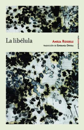 LIBÉLULA, LA (EDICIÓN BILINGÜE ITALIANO - CASTELLANO)