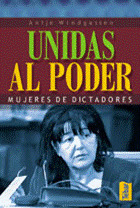 UNIDAS AL PODER. MUJERES DE DICTADORES