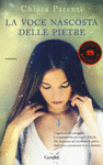 LA VOCE NASCOSTA DELLE PIETRE