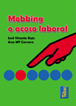 MOBBING O ACOSO LABORAL